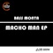 Macho Man - Bass Monta lyrics