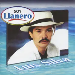 Soy Llanero - Luis Silva