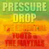 Stream & download Pressure Drop: The Essential Toots and The Maytals