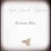 Even Me - EP, 2012