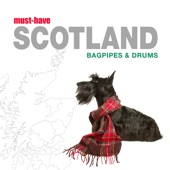 Must-Have Scotland - Bagpipes & Drums artwork