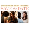 Save the Date (Original Motion Picture Soundtrack) artwork