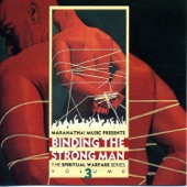 The Spiritual Warfare Series, Vol. 3: Binding the Strong Man artwork