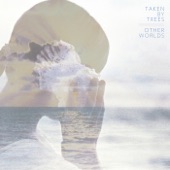 Taken By Trees - Pacific Blue