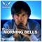 Morning Bells - Filter Cutz lyrics