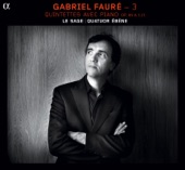 Fauré: 3 (Quintettes avec piano, Op. 89 & 115) artwork