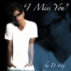 D-Trix - I miss you