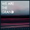 Faint - We Are The Grand lyrics