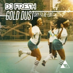DJ Fresh - Gold Dust
