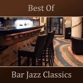 Best Of Bar Jazz Classics artwork
