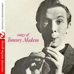 Songs of Tommy Makem (Digitally Remastered) - Tommy Makem