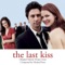 The Last Kiss (Original Motion Picture Score) - EP