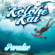 He'e Roa - Kolohe Kai