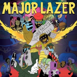Major Lazer - Get Free (feat. Amber of Dirty Projectors)