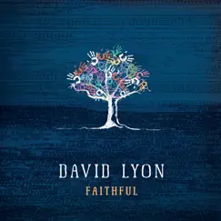 Faithful by David Lyon album reviews, ratings, credits