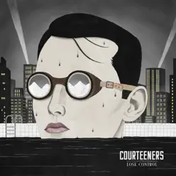 Lose Control - Single - The Courteeners Lose Control - Single - The Courteeners