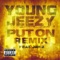 Put On (Remix) [feat. JAY-Z] - Young Jeezy lyrics