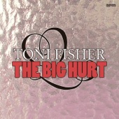 Miss Toni Fisher - The Big Hurt