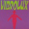 I Need You - Vibrolux lyrics