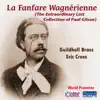 Stream & download Paul Gilson: La Fanfare Wagnerienne