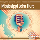 Mississippi John Hurt - Frankie & Johnny