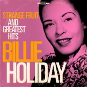 Billie Holiday: Strange Fruit and Greatest Hits (Remastered) artwork