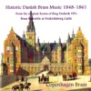 Copenhagen Brass - Historic Danish BrassMusic 1848-1891