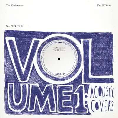 Volume 1: Acoustic Covers - EP - Tim Christensen Volume 1: Acoustic Covers - EP - Tim Christensen