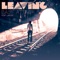 Leaving (Taito Remix) [feat. Lay Zee] - Base Attack lyrics