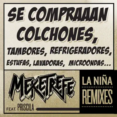 La Niña Remixes (feat. Priscila) - Meketréfe
