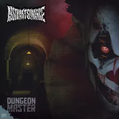 Dungeon Master (feat. Dan Redekop) - EP by Abstrakt Sonance album reviews, ratings, credits