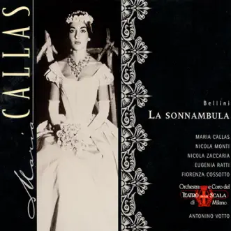 La sonnambula (1997 - Remaster), Act II, Scene 1: Reggimi, o buona madre (Amina/Teresa) by Antonino Votto, Eugenia Ratti, Maria Callas & Orchestra del Teatro alla Scala di Milano song reviws