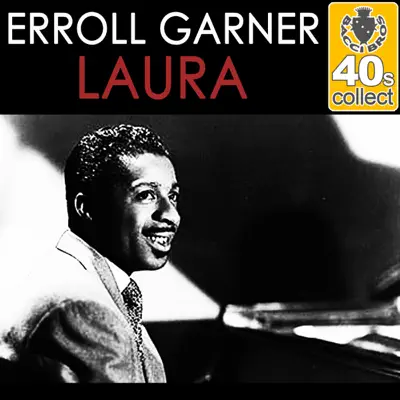 Laura (Remastered) - Single - Erroll Garner