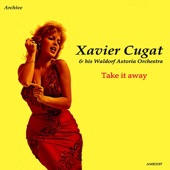 Xavier Cugat & His Waldorf Astoria Orchestra - Jungle Drums