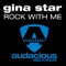 Rock With Me - Gina Star lyrics
