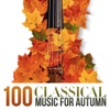 100 Classical Music for Autumn