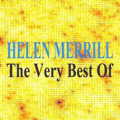 The Very Best Of - Helen Merrill