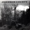 Jebediah Wilcox - Johnson County lyrics