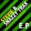 Stream & download Snazzy Trax E.P