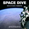 Space Dive (Original Soundtrack from the BBC / National Geographic Film) album lyrics, reviews, download