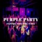 Purple Party - Hurricane The King lyrics