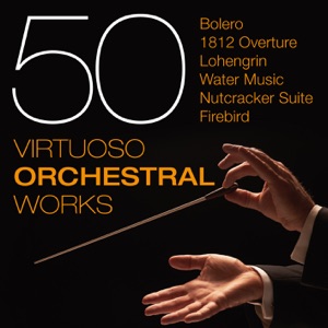 50 Virtuoso Orchestral Works