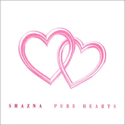 PURE HEARTS - Shazna