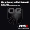 Reflections (Aku vs. Ghazaly vs. Matt Bukovski) album lyrics, reviews, download