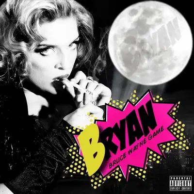 Bruce Wayne Game - Single - Bryan (La Mente Del Equipo)