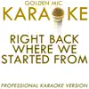 Right Back Where We Started From (In the Style of Maxine Nightingale) [Karaoke Version] - Single album lyrics, reviews, download