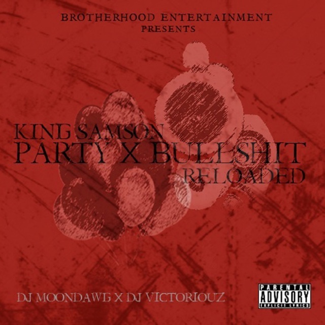 king samson Party & Bullsh*T Reloaded Album Cover