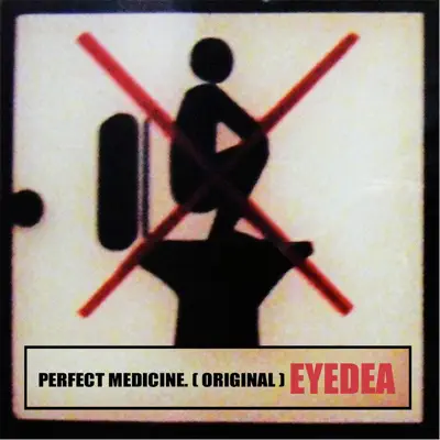 Perfect Medicine - Single - Eyedea