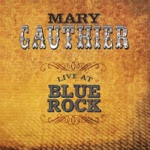 Mary Gauthier - Our Lady of the Shooting Stars