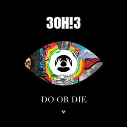Do or Die - Single - 3oh!3